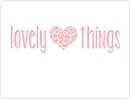 lovely things